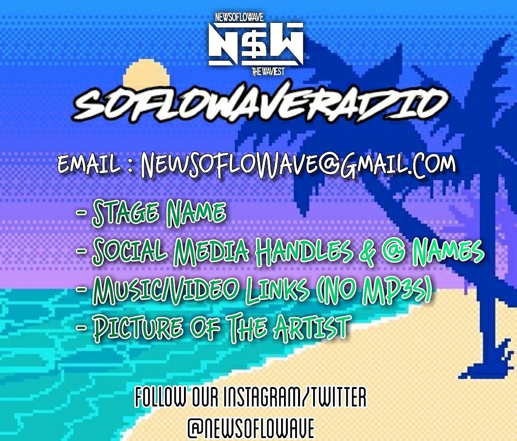 NewSoFloWave's tweet photo. #SoFloWaveRadio Eps. 4 👀 🔥 SUBMISSIONS OPEN NOW UNTIL Oct. 31st 🔥 Email us the required info.
#NewSoFloWave 🌴 https://t.co/6DdEm7K1BI