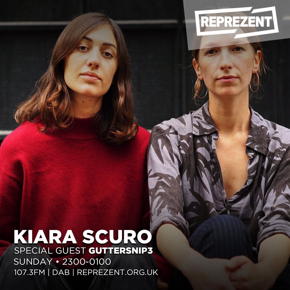 Reprezent 107.3FM (@reprezentradio) on Twitter photo 23:00-01:00
Stepping up with a brand new alias... It's <a href="/wearekiarascuro/">Kiara Scuro</a> ft. special guest #Guttersnip3
107.3FM | DAB | Reprezent.org.uk 23:00-01:00
Stepping up with a brand new alias... It's <a href="/wearekiarascuro/">Kiara Scuro</a> ft. special guest #Guttersnip3
107.3FM | DAB | Reprezent.org.uk