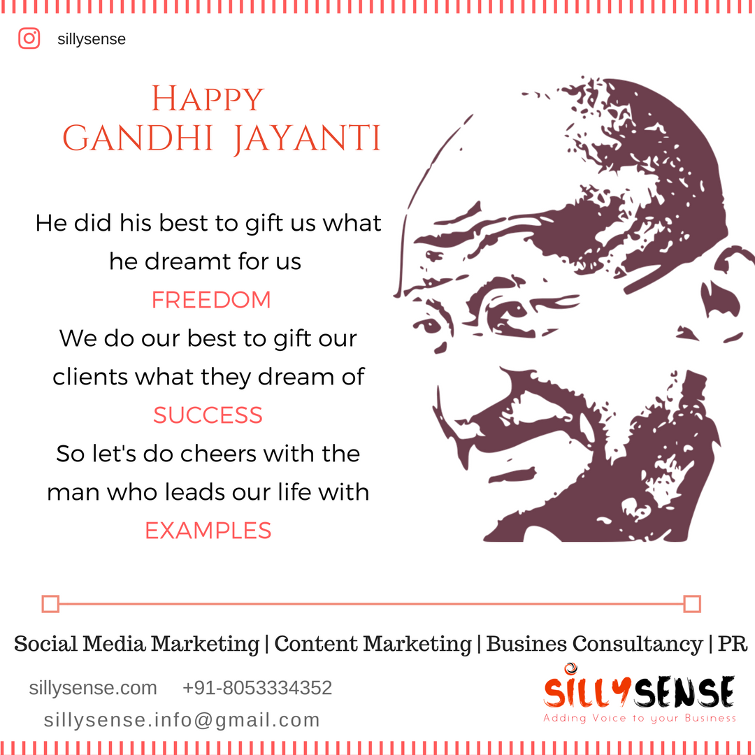 "Actions Expresses Priorities"  Happy Gandhi Jayanti
sillysense.com
#GandhiJayanti