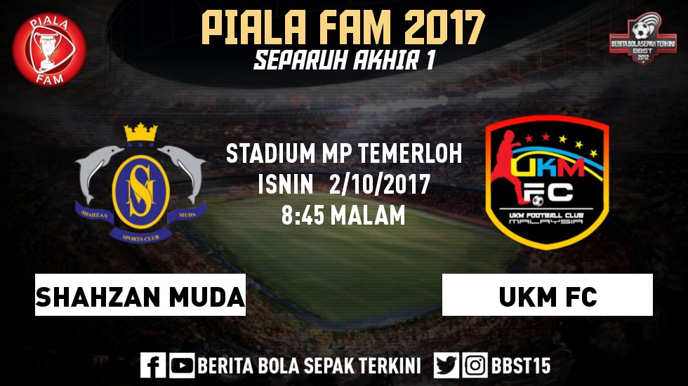 BBST15's tweet photo. HARI INI: Separuh akhir pertama #PialaFAM2017 https://t.co/oi56QIRI49