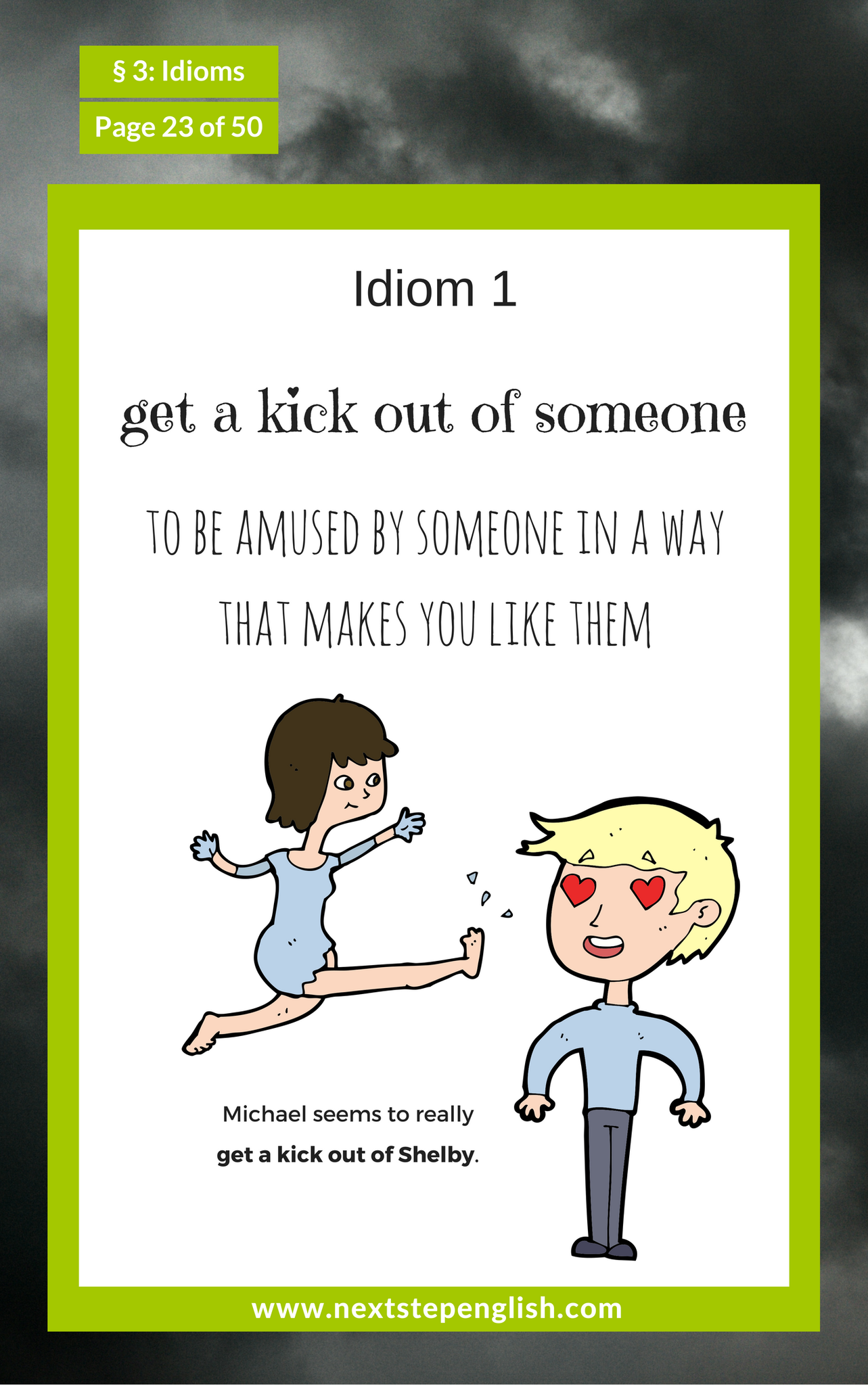 Next Step English I Get A Kick Out Of Tyler Tonight S Idiom Comes From Our Ebook For A Free Copy Join Our Email Family T Co T4i1hoblz0 T Co Wn5ozsrlgn