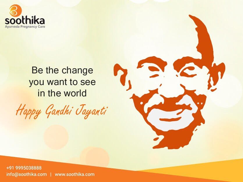 Soothika's tweet photo. Its a day to salute the Father of our nation. #Soothika wishes you all a very happy #GandhiJayanti

#Ayurveda #Babycare #Pregnancy care https://t.co/JGp6v9kLkL