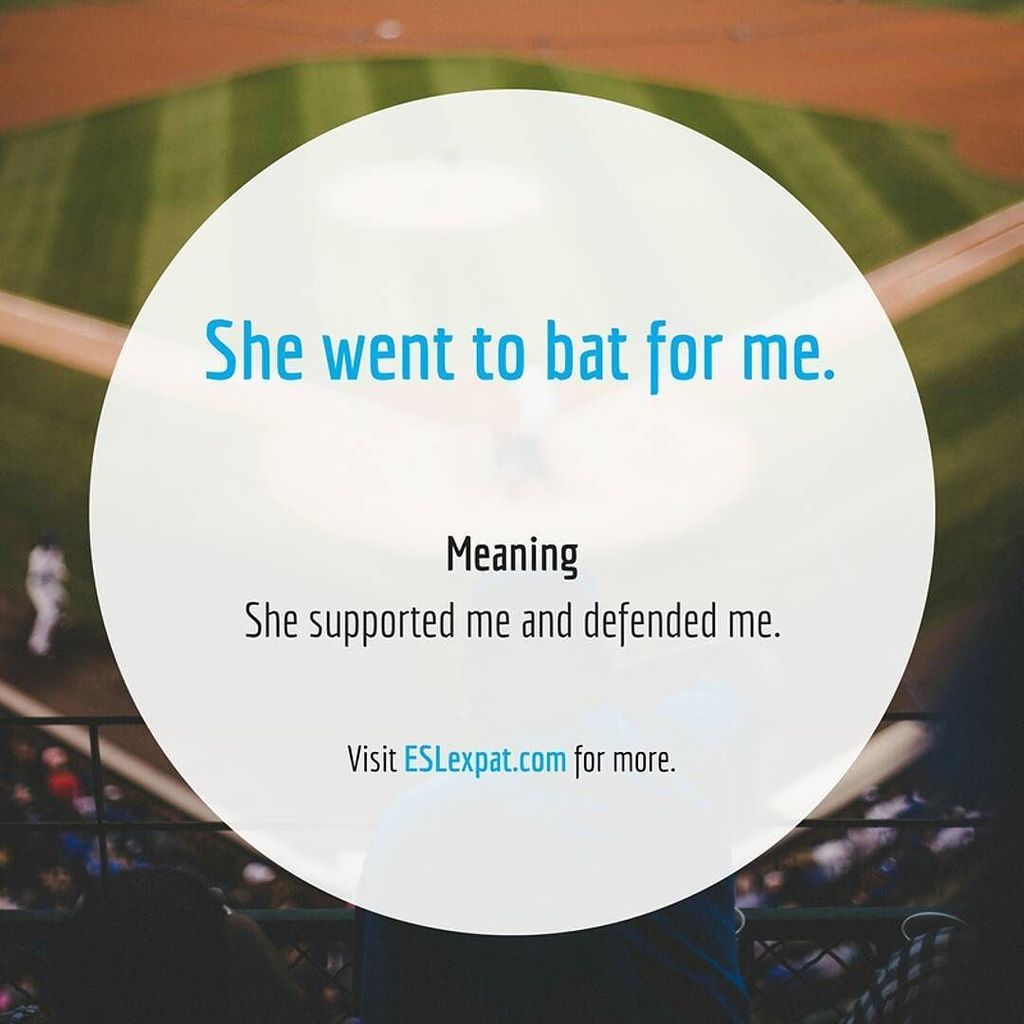ESLexpat's tweet photo. New idiom: go to bat - #gotobat #idioms #phrases #tefl #tesl #tesol #elt #learningenglish - https://t.co/efXN8LetgF https://t.co/7p9FPv3NWg