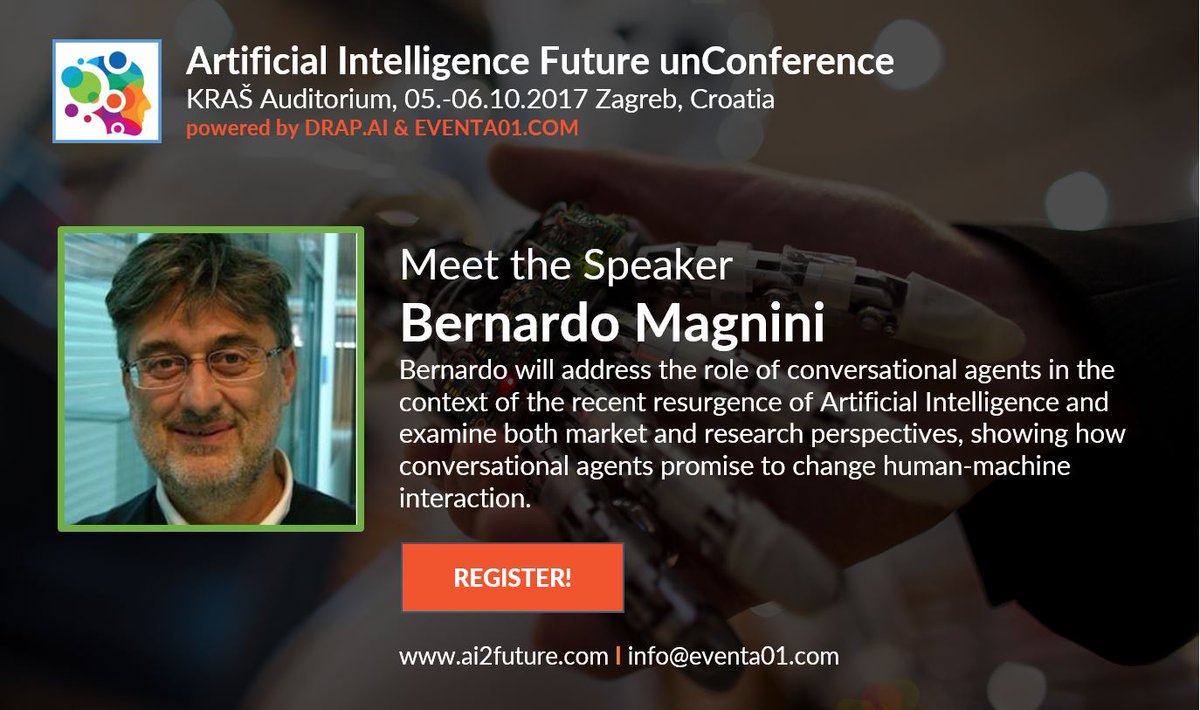 CORP2IN's tweet photo. Join us at Artificial Intelligence Conference in Zagreb! https://t.co/wSHeEpoR3J, 05th and 06th Oct 2017, and meet Bernardo and other people https://t.co/M0zqogiUhs