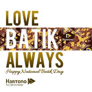 Mari cintai karya budaya Indonesia, Selamat Hari Batik Nasional! #myhartono