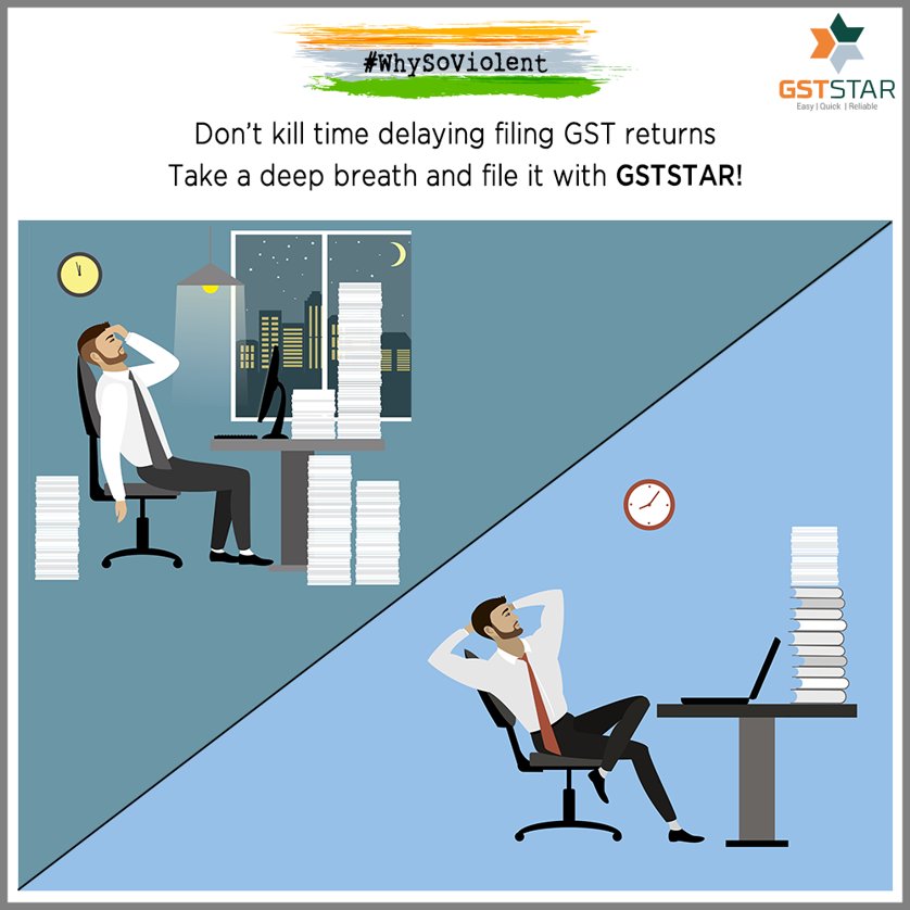 getricago's tweet photo. Why kill time when you can save it as you file GST returns with GSTSTAR! #WhySoViolent? #DoItWithGSTSTAR https://t.co/PUuPLlTtwy