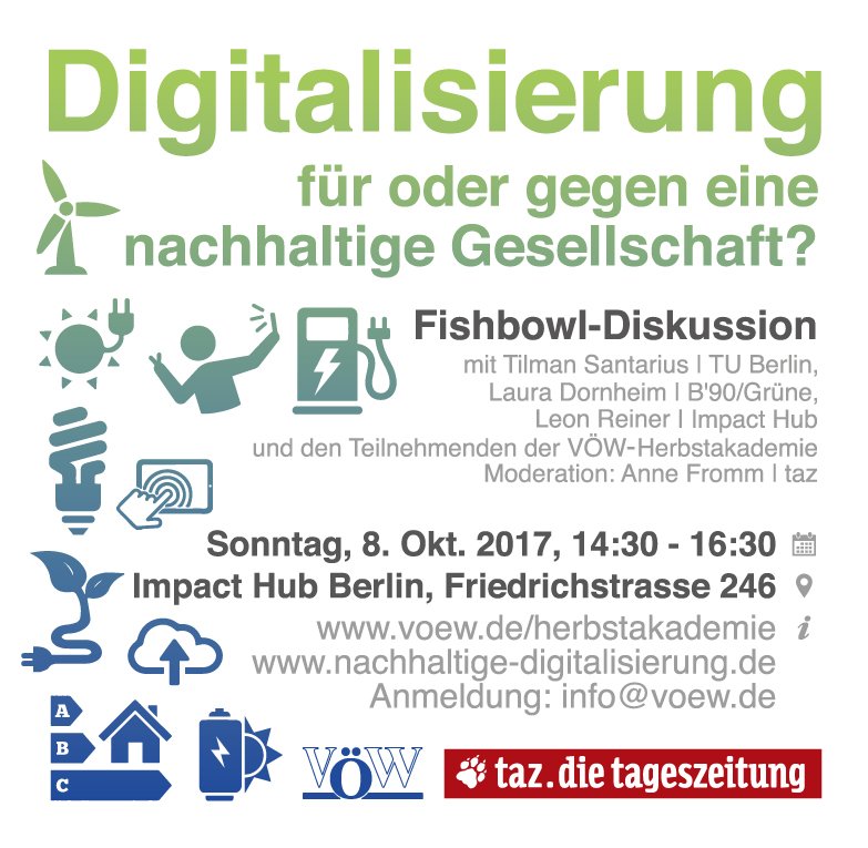 Jetzt anmelden: Fishbowl #Digitalisierung für o. gegen #Nachhaltigkeit? 8.10. u.a. mit <a href="/schwarzblond/">Laura Sophie Dornheim</a>: tinyurl.com/ybfcp3hs #Digitalgrün