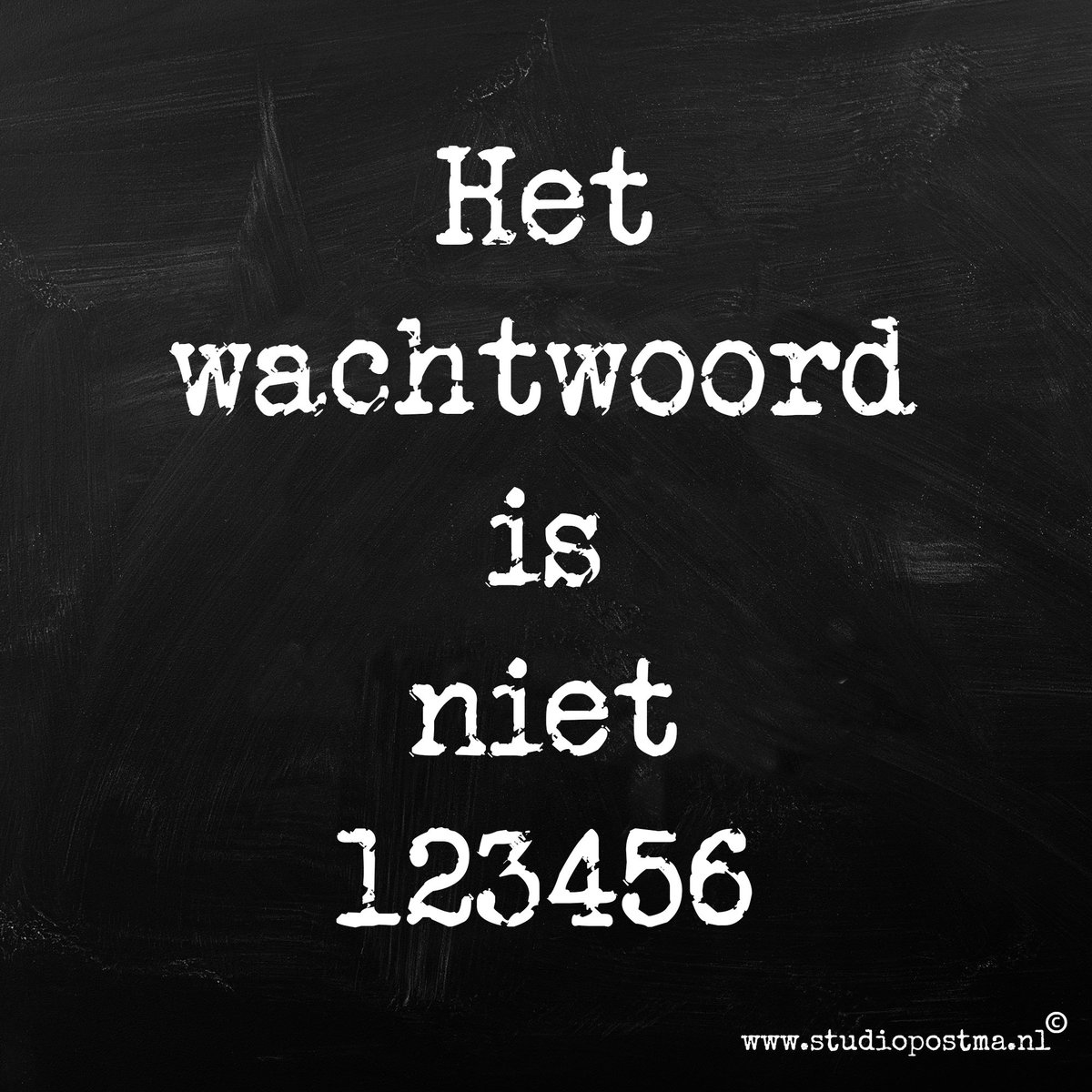 StudioPostma's tweet image. Het #wachtwoord is niet 123456
#alertonline #quoteoftheday #quoteoftheweek #dutchwords #CyberSecurity
