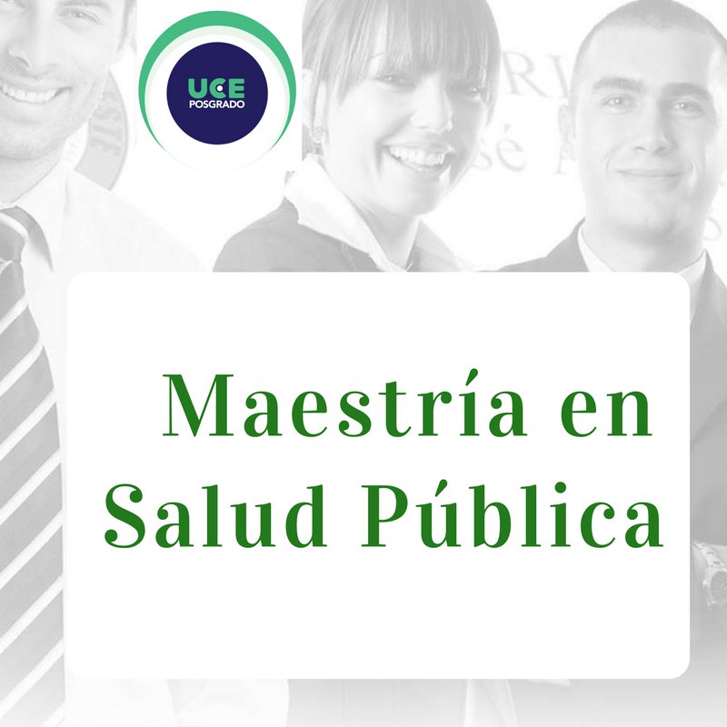 Maestría en Salud Publica #saludpublica #posgradouce #universidadcentraldeleste #uce #salud #posgrado #postgrado