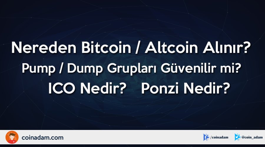 Yeni Başlayanlara; "#Bitcoin ve #Altcoin Nereden Alınır? ICO Nedir? Pump/Dump Nedir? Ponzi Nedir?"
Yazıya buyrun → goo.gl/XTiyjX