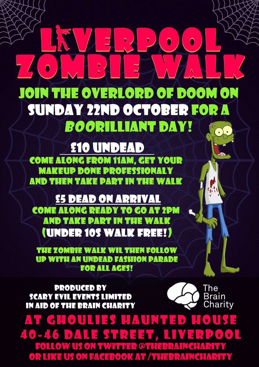 TheBrainCharity's tweet photo. Come and join @LIGER_DOOMSTAR for the #Liverpool #Zombiewalk on 22nd Oct @ghoulies_house all in aid of @TheBrainCharity details on poster https://t.co/jtbnlMx08F