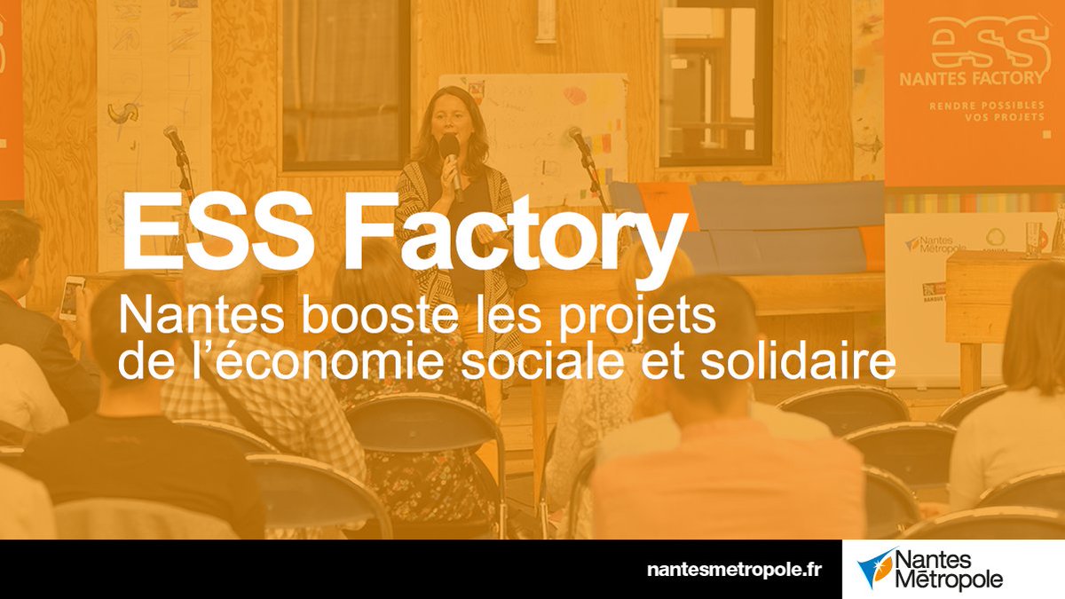 Nantes lance l’ESS Factory pour booster les projets d’économie solidaire dans les 24 communes de la métropole ! bit.ly/ess-factory #ESS