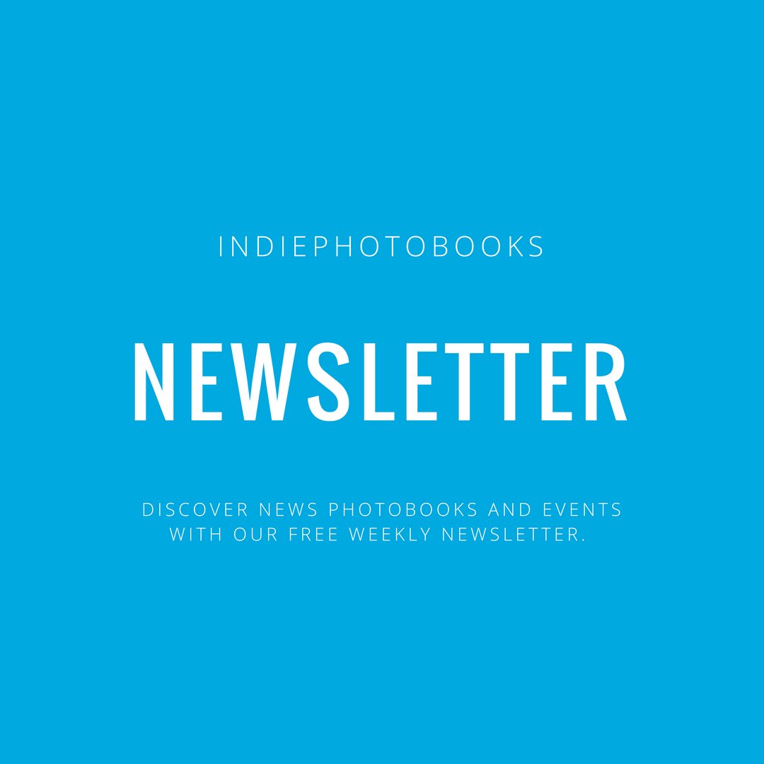 Discover new independent photobooks and events with our free weekly newsletter, sent every Weds. Sign up at ☞ buff.ly/2jN1f90