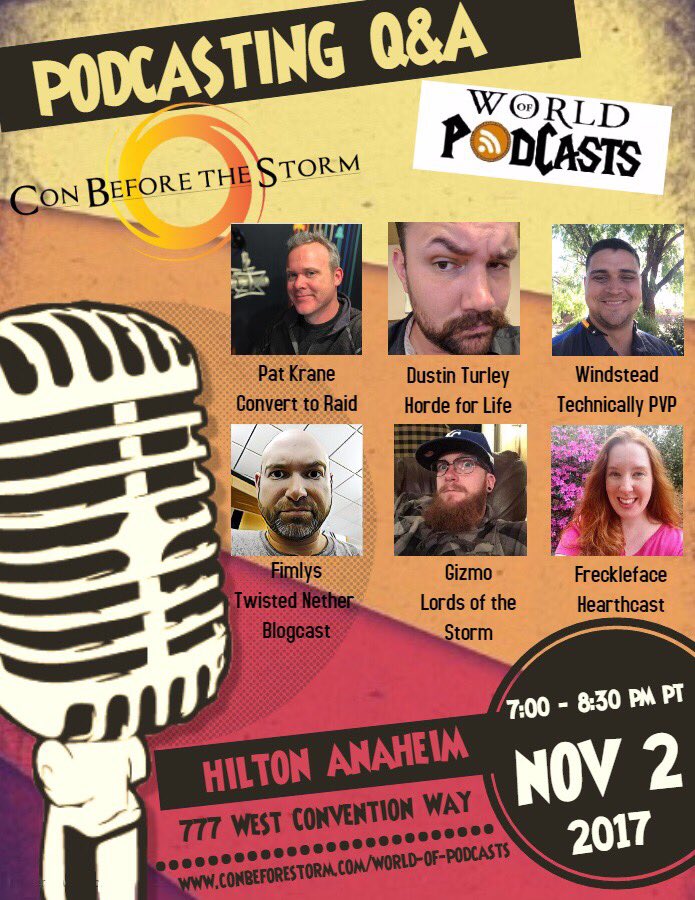 ConBeforeStorm's tweet photo. Our amazing Podcasting Q&amp;A panel on 11/2 at #Blizzcon with @PatKrane @Gizmozord @DTurley @windstead84 @Fimlys @hearthcastfreck https://t.co/CaHZ1nhJNs
