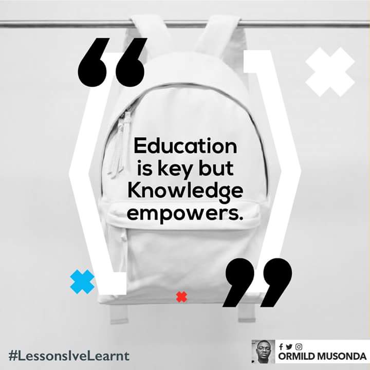 OrmildMusonda's tweet photo. Lesson 1: Knowledge Empowers.  #LessonsIveLearnt https://t.co/iPiuM0JUCy