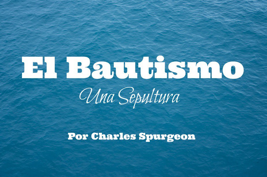 Imagen_Bautista's tweet photo. El Bautismo una Sepultura - C.H. Spurgeon
#ChapelLibrary #ImagenBautista #Bautismo
https://t.co/Oyv2ok2N7t https://t.co/Oyv2ok2N7t https://t.co/Y5dakUjEH5