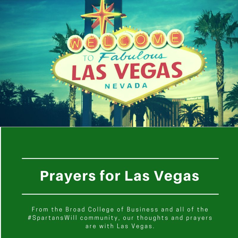 MSUBroadCollege's tweet photo. Our 💚goes out to victims and their families. #LasVegasShooting #SpartansWill https://t.co/I4AadvLiJ1
