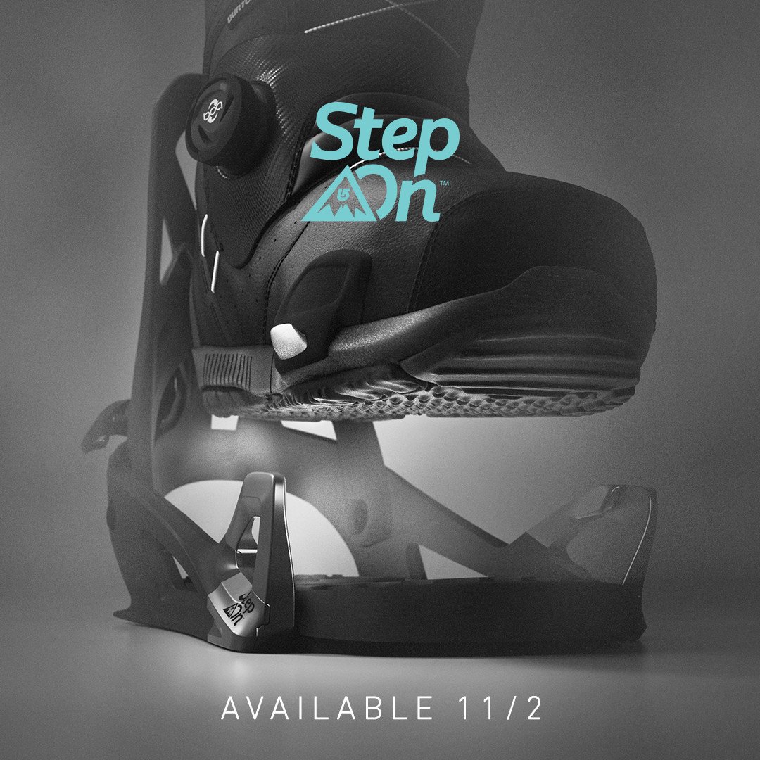 Coming Soon! Burton Step On. Snowboarding's next evolution is arriving 11/2. Prepare to experience unprecedented convenience &amp; performance.