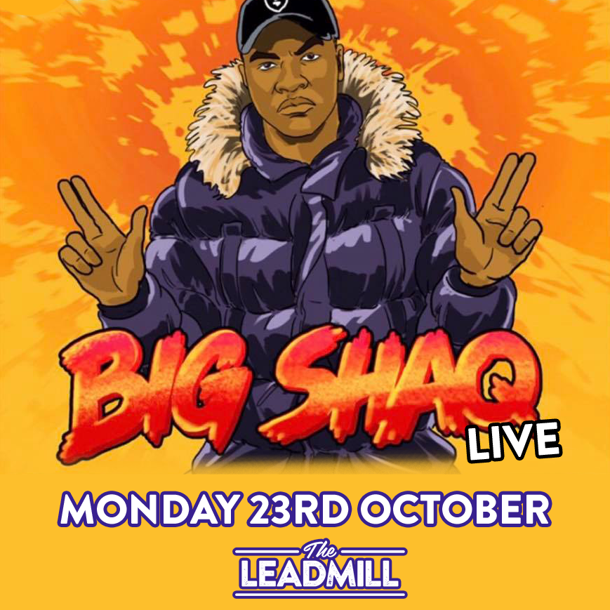 Leadmill's tweet photo. THE TING GOES SKRAAAA! Big Shaq is coming to Leadmill! Get your tickets here > https://t.co/R9FNG3Wax4 https://t.co/gzC9WJIb1X