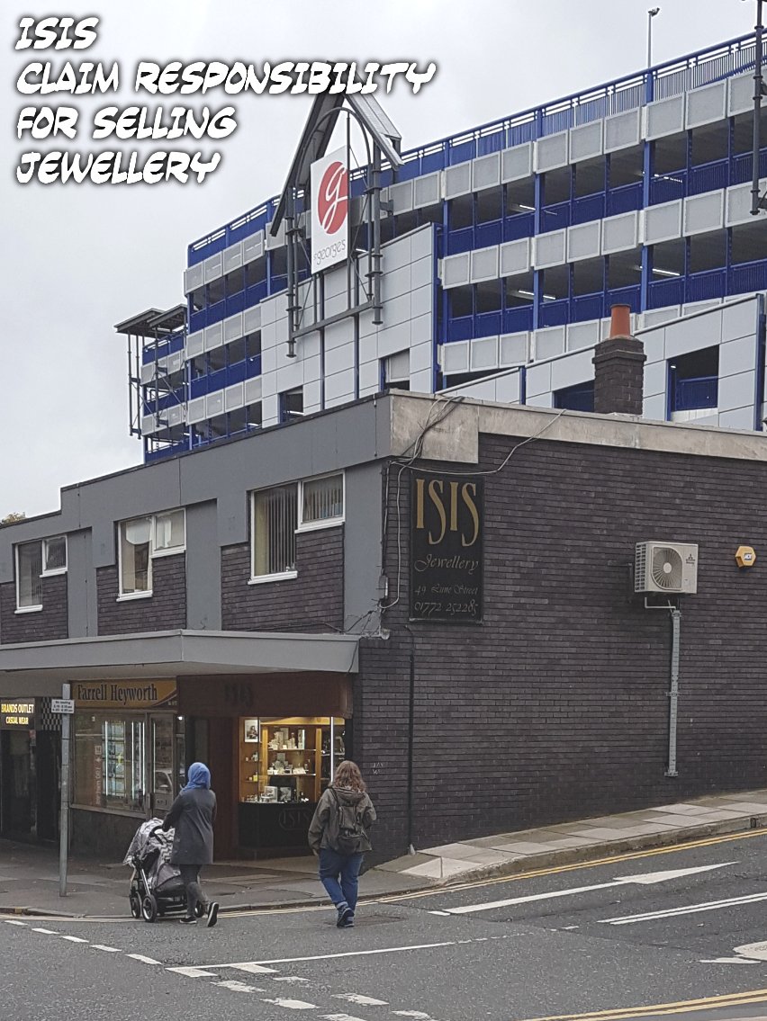 thebatclaw's tweet photo. #ThingsIslamicStateShouldClaim
ISIS claim to sell jewellery in Preston https://t.co/PWGx8ckyNt