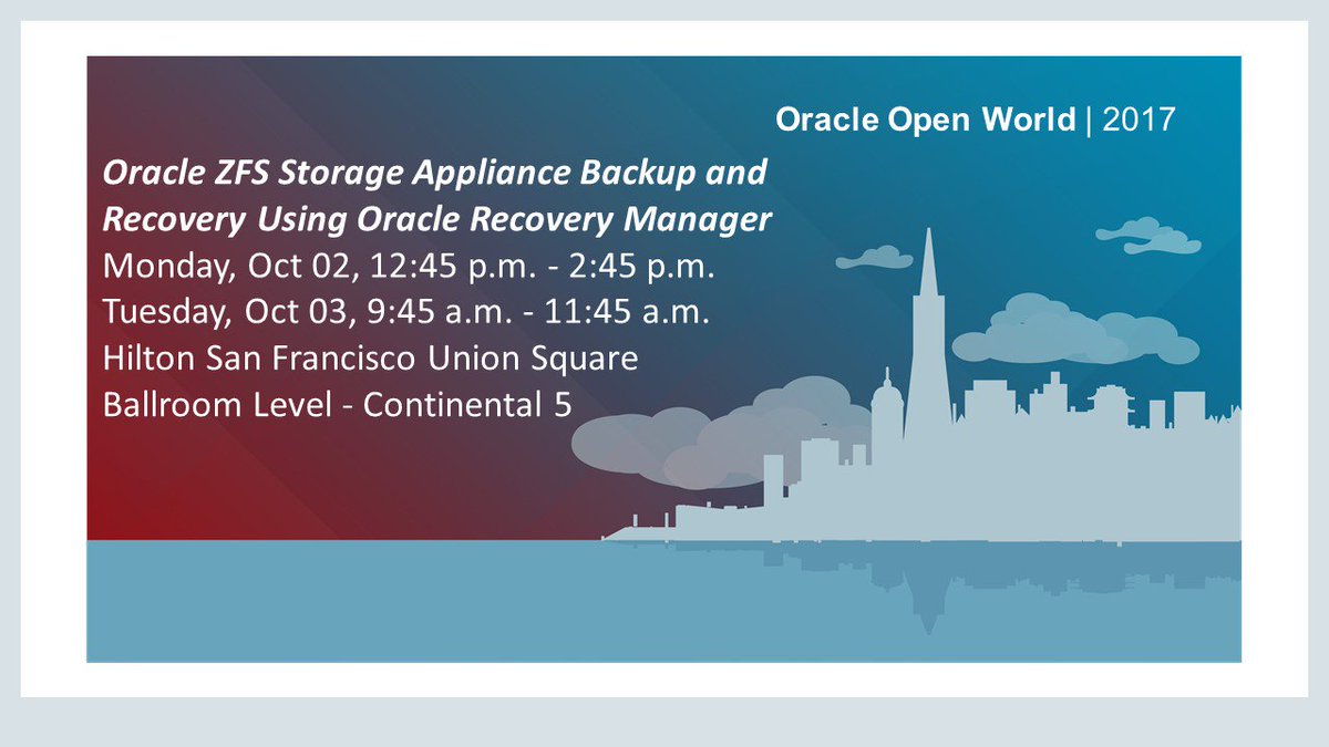In One Hour!
Oracle ZFS Storage BUR w/ RMAN
Monday, Oct 02, 12:45 pm - 2:45 pm 
Tuesday, Oct 03, 9:45 a.m. - 11:45 a.m.
Continental 5