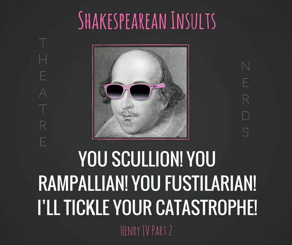 XposedTheatreCo's tweet photo. Learn to insult like a #bawse! Trust the words of the #bard and mystify your opponent! #Shakespeare #theatre #ShakespeareanInsults https://t.co/TBDW7Zce2y