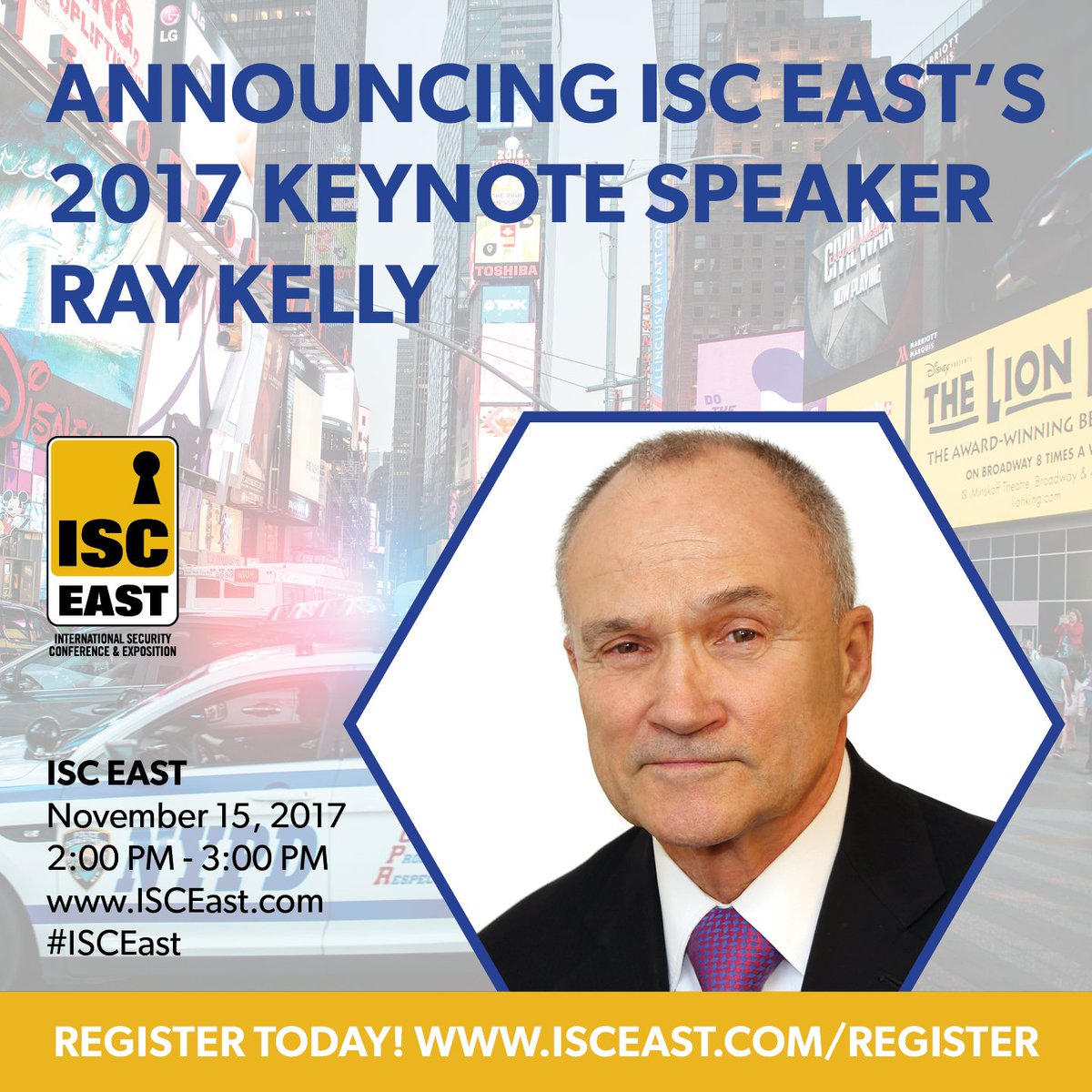 ISCEvents's tweet photo. Announcing ISC East's Keynote Speaker Ray Kelly, Former Commissioner of the NYPD! Witness his talk by registering at https://t.co/lrlxQ37Go7 https://t.co/Idrh8XFijm