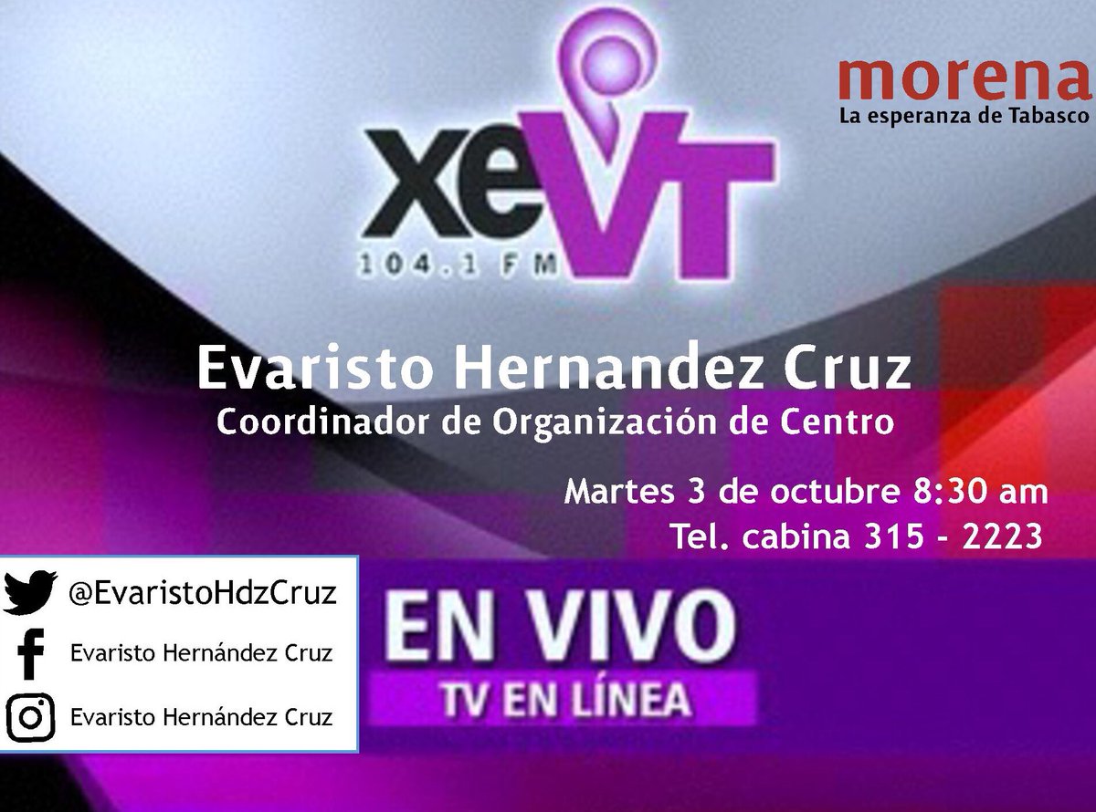 EvaristoHdzCruz's tweet photo. Les invito cordialmente a escucharme, en la XEVT mañana martes 3 de octubre a las 8:30 am. https://t.co/7ig1roEkoQ