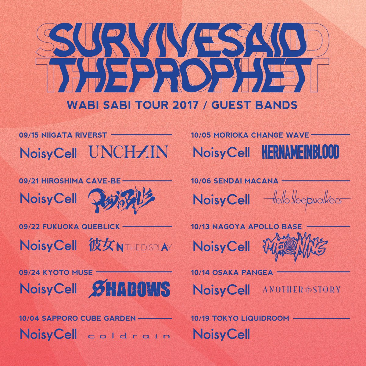 Meaning Next Show 10 13 Fri 名古屋 Apollo Base Survive Said The Prophet Wabi Sabi Tour 17 W Noisy Cell Meaning Meaning Pod T Co Ceuy1x2a0u