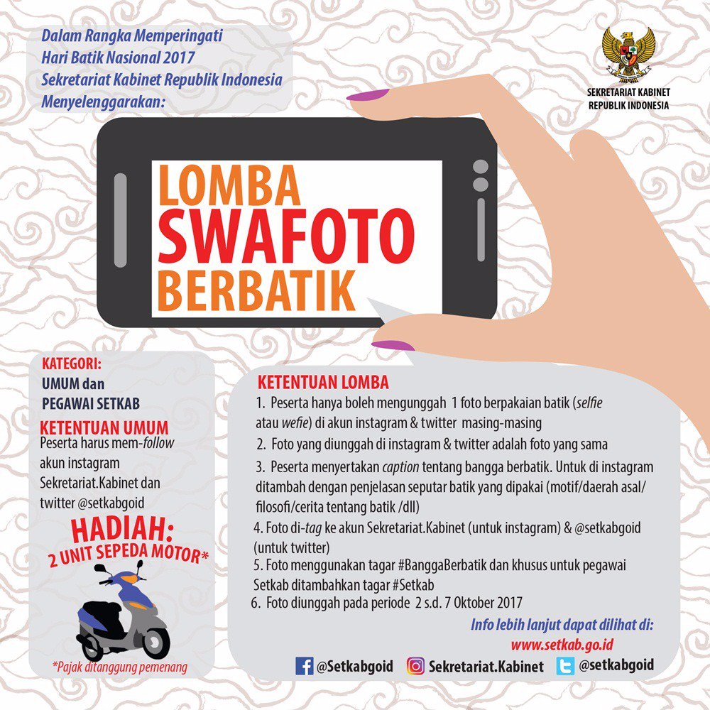 Peringati Hari Batik Nasional, Setkab adakan lomba Swafoto #BanggaBerbatik. Informasi ttg lomba bisa dilihat di setkab.go.id/pendaftaran-mu…