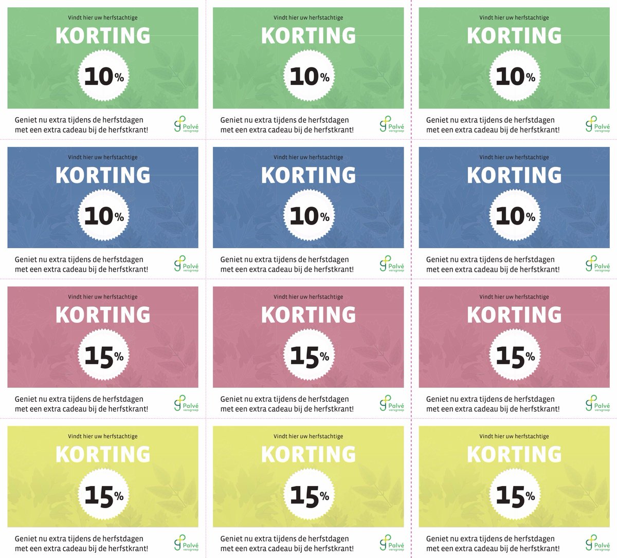 HERFSTACHTIGE KORTINGSCOUPONS! Ideaal om producten uit te proberen! Kijk voor de voorwaarden op de bijgeleverde coupons van de herfstkrant.