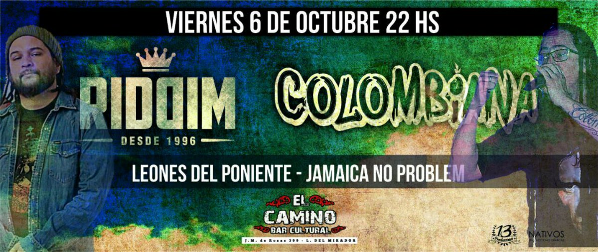 Viernes 6 d octubre <a href="/ColombianaRegg1/">COLOMBIANA</a> junto a <a href="/RiddimReggae/">RIDDIM</a> en <a href="/elcaminobar/">El Camino bar</a>