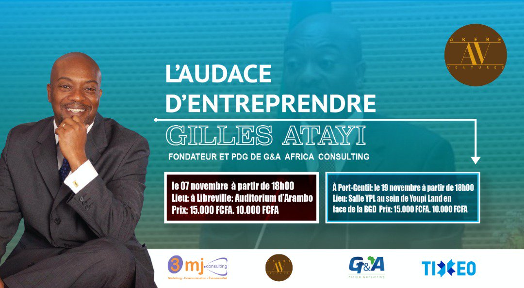 [#Events241] #Conférence: L'audace d'entreprendre avec #GillesAtayi à #Libreville et #POG! Vos #tickets via #TIKKEO. play.google.com/store/apps/det…