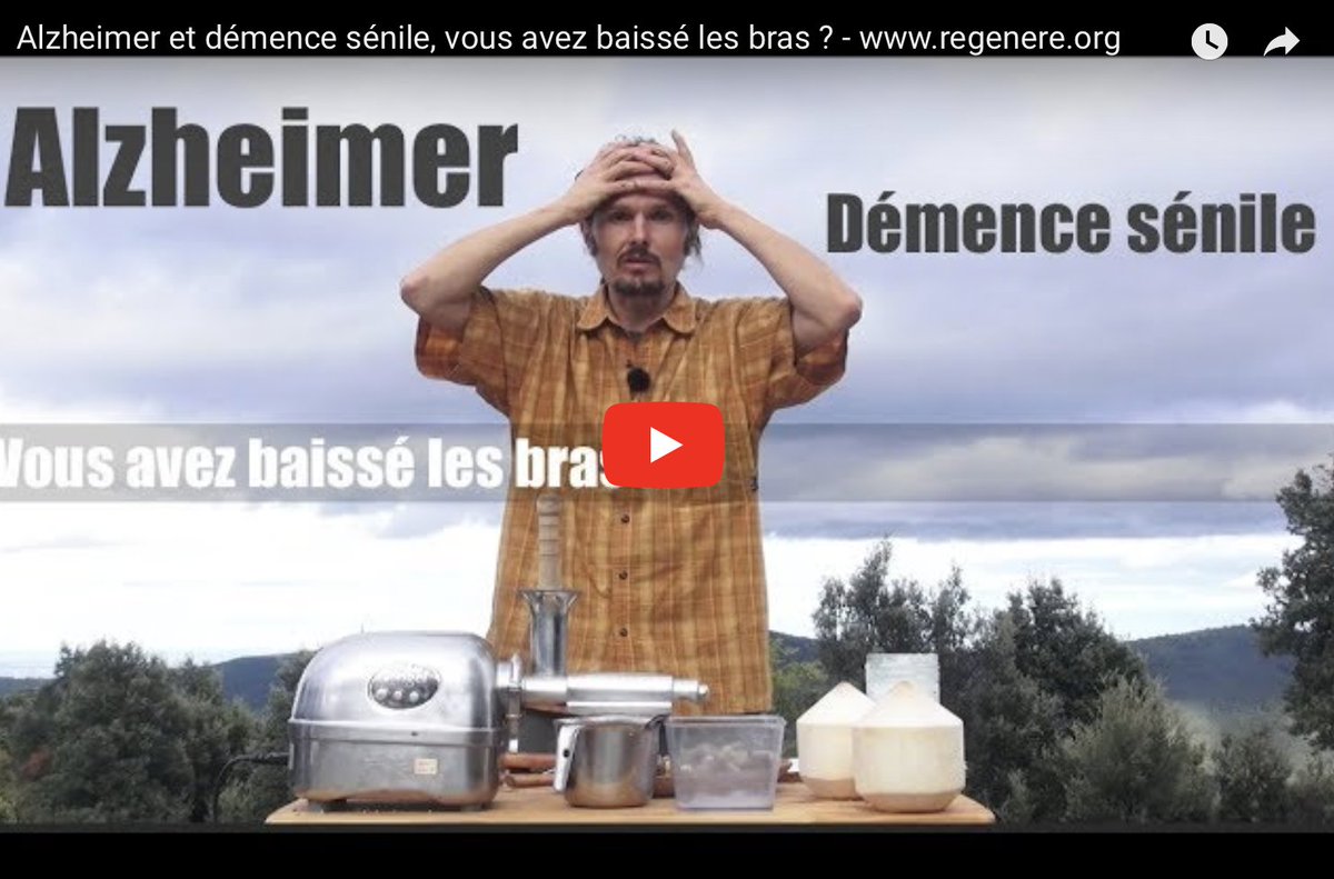 ALZHEIMER ET DÉMENCE SÉNILE, VOUS AVEZ BAISSÉ LES BRAS ? regenere.org/videos/le-top-…