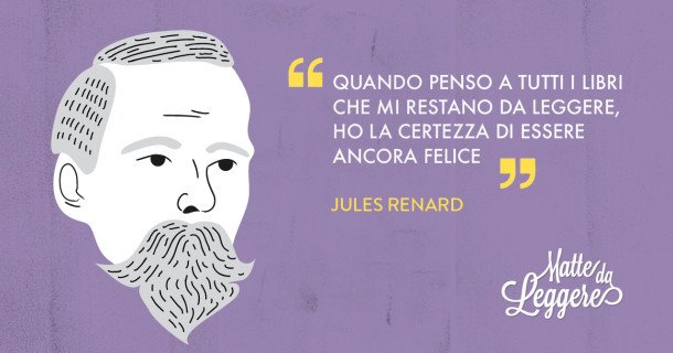Mattedaleggere's tweet photo. #Citazionedelgiorno Quando penso a tutti i libri che mi restano da leggere, ho la certezza di essere ancora felice #JulesRenard https://t.co/hb4rTwHSn1 https://t.co/TRGRFsM5Uo