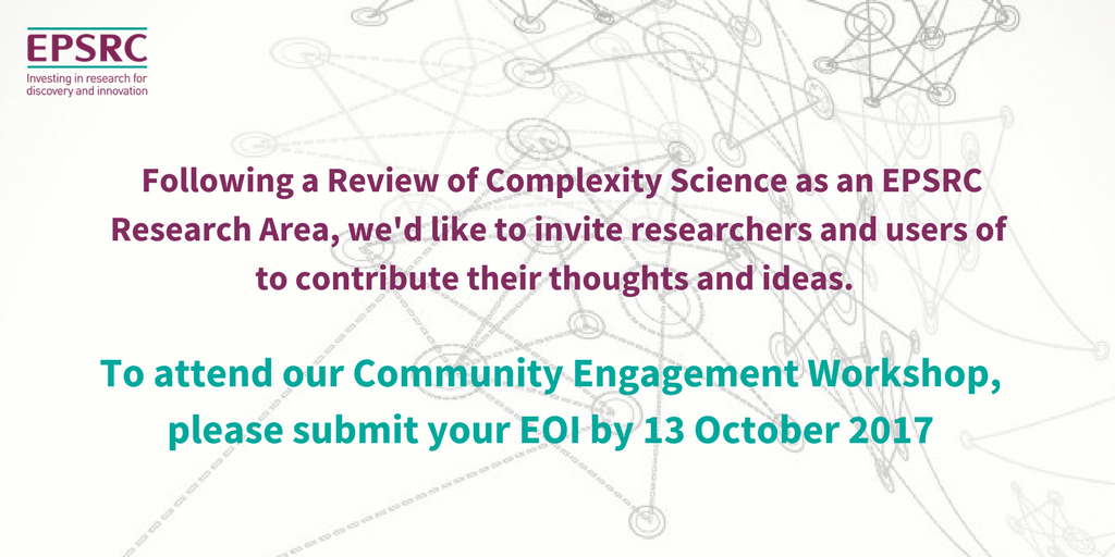 EPSRCevents's tweet photo. Working in Complexity Science? We need your views at our Community Workshop. To attend, submit your EOI by 13 Oct. https://t.co/W9RdL2tkuF https://t.co/3IhYT38hKj