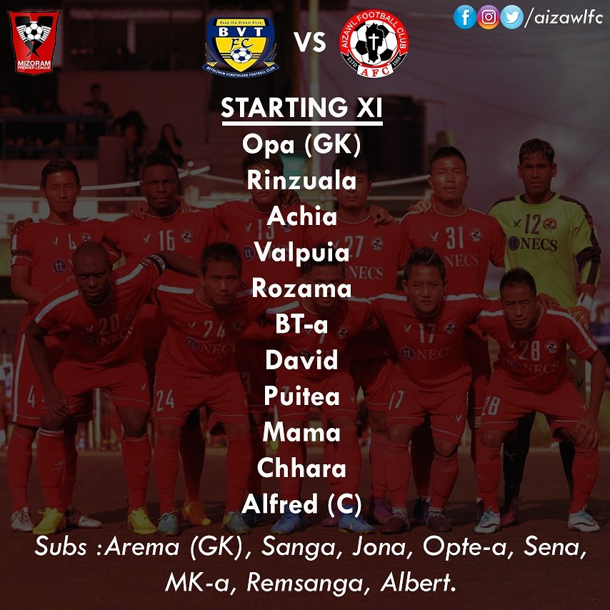 AizawlFC's tweet photo. #StartingXI for tonight's #match #against #BVTFC. #Kickoff at 7:30 P. M. #Venue - #Lammual
#aizawlfc #matchday #BVTvAFC #MPL6 #Round7 https://t.co/Ou5zeQdiDx