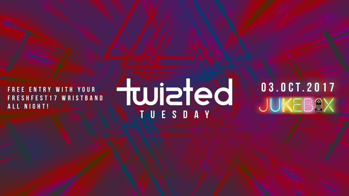 dmufreshers22's tweet photo. Tonight it's Twisted Tuesday at @jukeboxleics Entry included with your #FreshFest17 Wristband! https://t.co/uGIEGUCrws