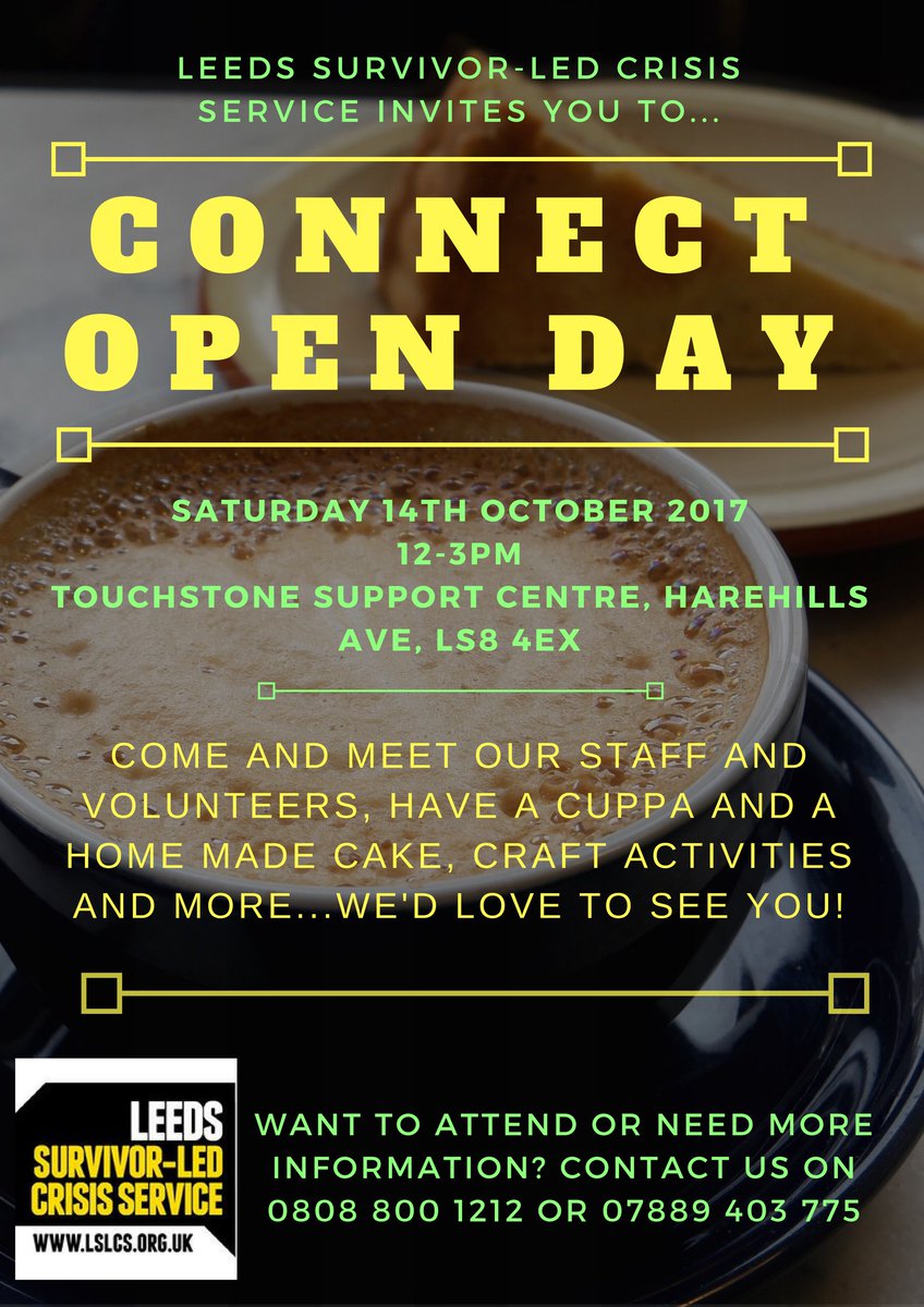 The next Connect Open Day will be Sat 14th October, 12-3pm. Come and meet our staff and volunteers! #leeds #mentalhealth