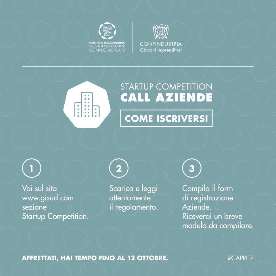 Sei una Startup che ha superato la fase di idea generation e hai un business model validato? Sei una Azienda che ha progetti di innovazione?
Partecipa alla Start Up Competition di #Capri17. Clicca qui per info e iscrizione: goo.gl/aNFg1g