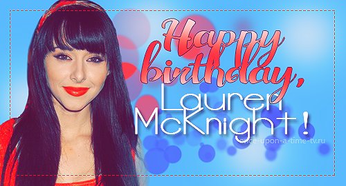 Happy Birthday, Lauren McKnight! -   