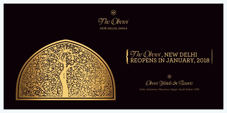 The Oberoi, New Delhi  will reopen on 1st January, 2018. The hotel is ready to welcome you back with the same warmth &amp; personalized service.