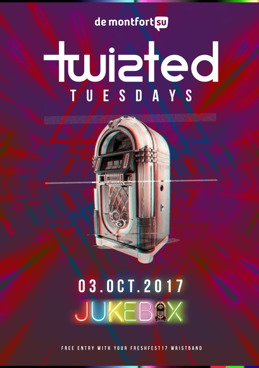 dmufreshers22's tweet photo. Get down to @jukeboxleics for Twisted Tuesdays! Entry included with your #FreshFest17 Wristband! https://t.co/prv6ueeLII