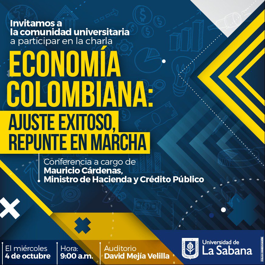 Findeter's tweet photo. No se pierda la Charla "Economía Colombiana" a cargo del Ministro @MauricioCard. Miércoles 4 de octubre en @unisabana. #ColombiaRepunta https://t.co/lzWoTyLp6l