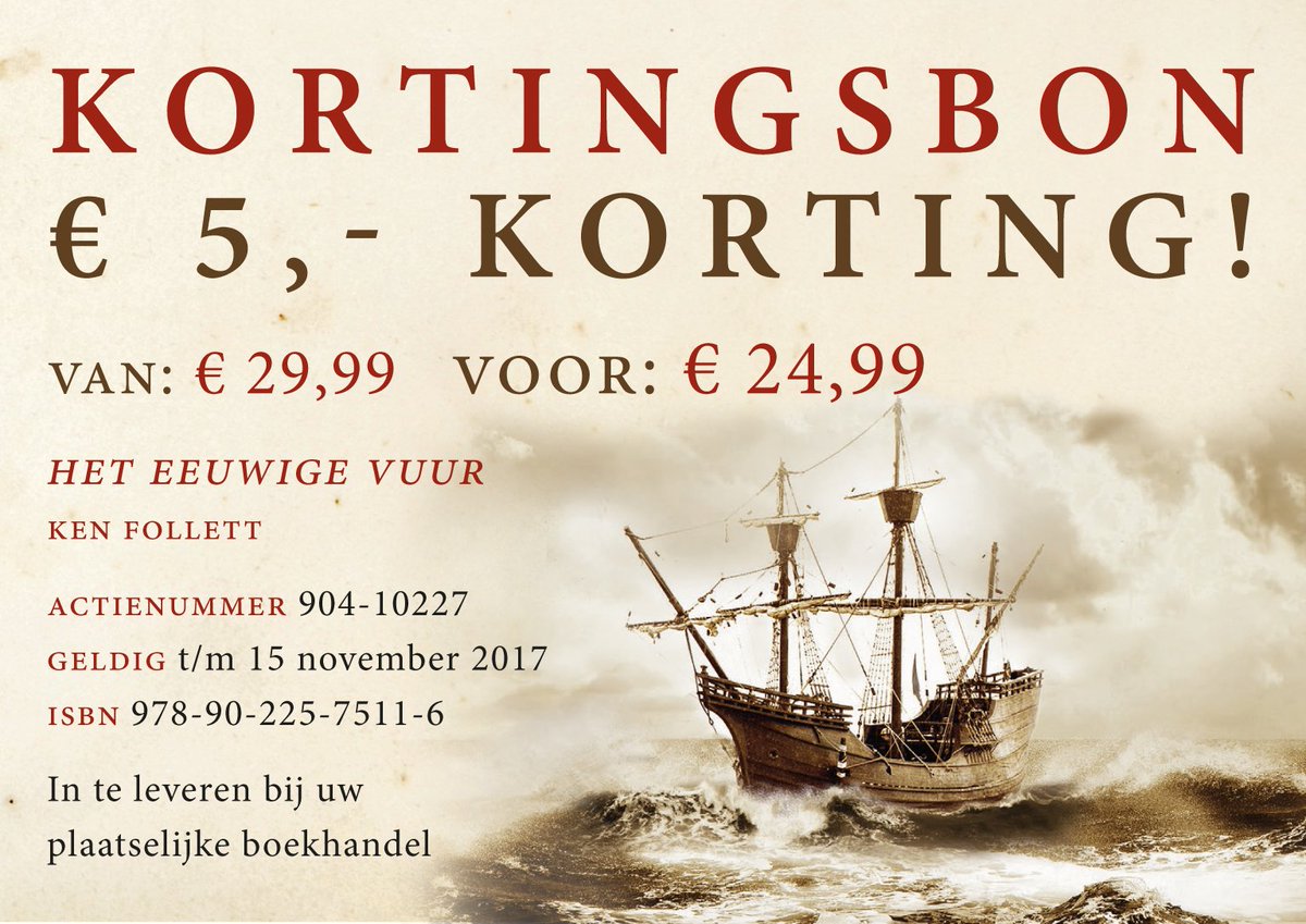 Met deze bon ontvang je €5,- korting bij jouw boekhandel op de nieuwe roman van Ken Follett #Heteeuwigevuur