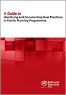 A guide to identifying and documenting best practices in family planning programmes #contraception #SRHR goo.gl/3tCRxw