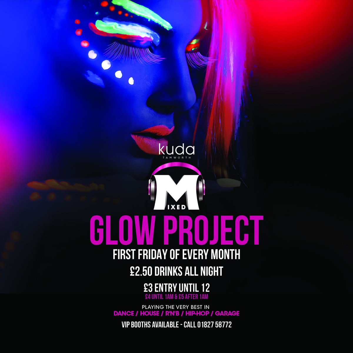 atiktamworth's tweet photo. On the first Friday of every month... we bring you the Mixed Glow Project! A UV party like Tamworth has never seen! With full venue decor, giveaways, face painting, great drinks deals and much more, it's the perfect night to get your Glow on! #GlowProject https://t.co/RNHbpQNVGX