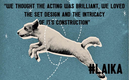 Unicorn_Theatre's tweet photo. As it's our #Laika press night tonight, we thought it'd be a great time to kick off our audience feedback series, #WordsFromTheSeats. https://t.co/qyggJnWfwX