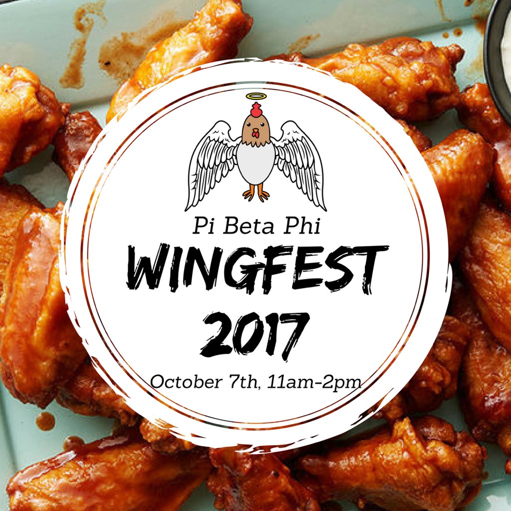 Come to Pi Phi's WingFest at ECAV from 11-2! You can make wings to enter into the competition or you can just swing by and try some wings!