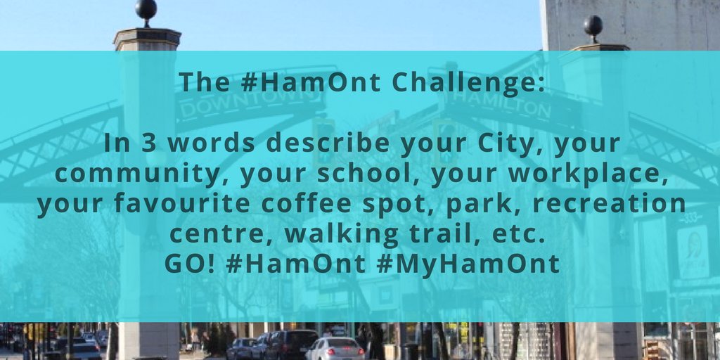 BGCHamHal's tweet photo. Do you have your 3 words? GO! Tweet the 3 words that come to mind when you think of our City! #HamOnt #myHamOnt ❤️ Goal: 100 replies!! https://t.co/R3YcrFWyKG